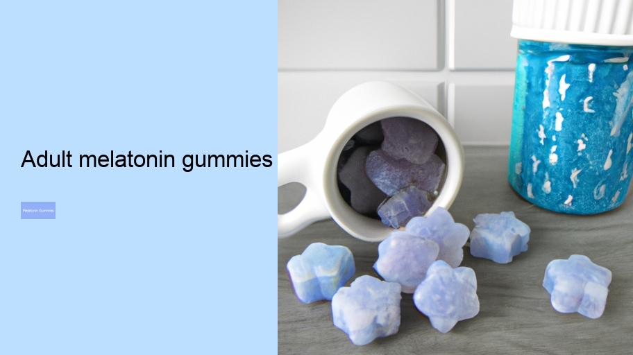 adult melatonin gummies