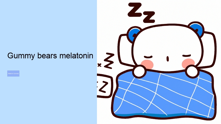 gummy bears melatonin