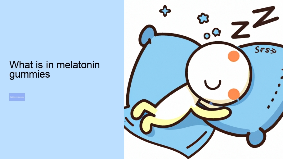 what is in melatonin gummies
