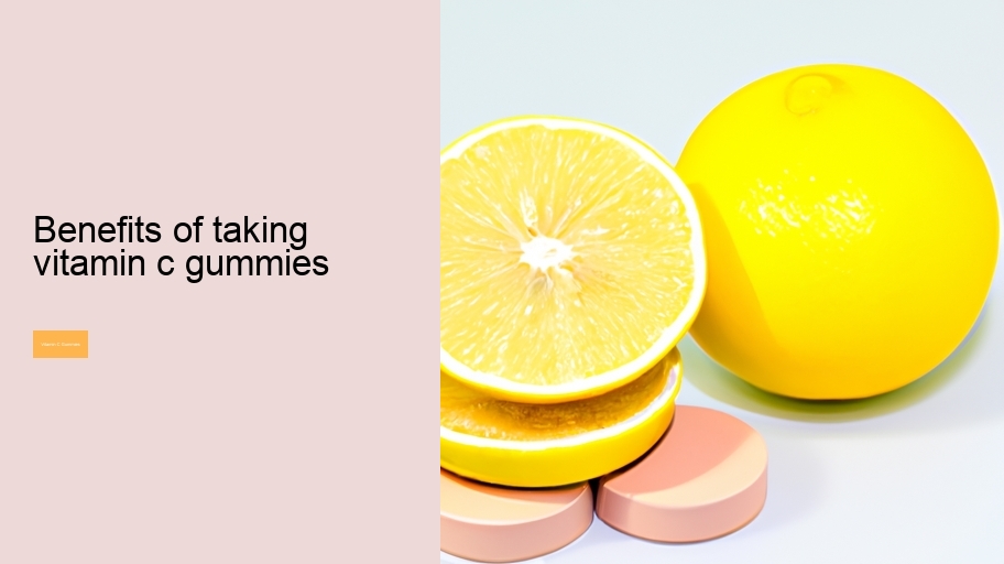 benefits of taking vitamin c gummies