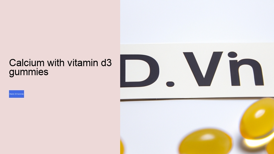 calcium with vitamin d3 gummies