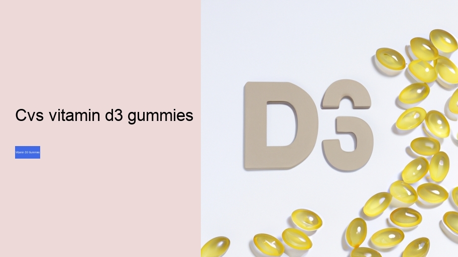 cvs vitamin d3 gummies
